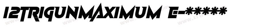 I2trigunMaximum E字体转换